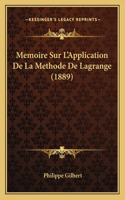 Memoire Sur L'Application De La Methode De Lagrange (1889)