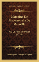Memoires De Mademoiselle De Mainville