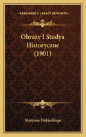 Obrazy I Studya Historyczne (1901)