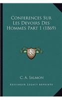Conferences Sur Les Devoirs Des Hommes Part 1 (1869)