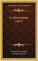 Le Darwinisme (1877)