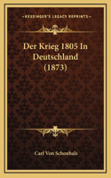 Der Krieg 1805 In Deutschland (1873)