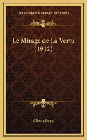 Mirage de La Vertu (1912)