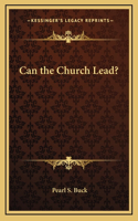 Can the Church Lead?