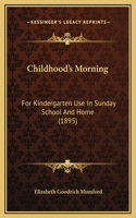 Childhood's Morning