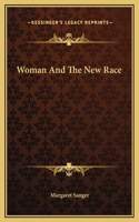 Woman And The New Race