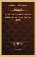 De Belli Punici Secundi Primordiis Adversariorum Capita Quattuor (1885)