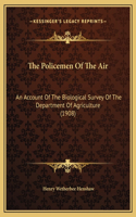 The Policemen Of The Air