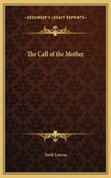 The Call of the Mother