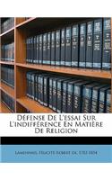 Défense de l'Essai Sur l'Indifférence En Matière de Religion