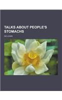 Talks about People's Stomachs