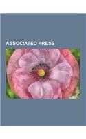 Associated Press: AP Poll, AP Stylebook, Arif Ali, Associated Press Television News, Associated Press V. United States, Associated Press