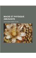 Magie Et Physique Amusante