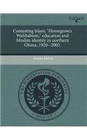 Contesting Islam: Homegrown Wahhabism, Education and Muslim Identity in Northern Ghana