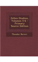 Zellen-Studien, Volumes 5-6 - Primary Source Edition: (German)