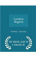 London Nights - Scholar's Choice Edition