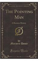 The Pointing Man