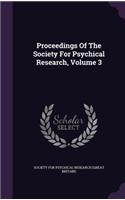 Proceedings of the Society for Psychical Research, Volume 3