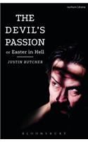 The Devil's Passion or Easter in Hell