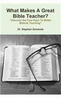 What Makes A Great Bible Teacher?