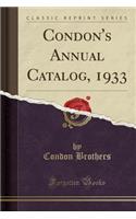Condon's Annual Catalog, 1933 (Classic Reprint)