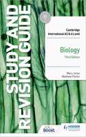Cambridge International AS/A Level Biology Study and Revision Guide Third Edition: (Cambridge International AS and A Level)