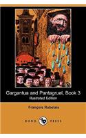 Gargantua and Pantagruel, Book 3 (Illustrated Edition) (Dodo Press)