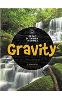 Gravity: (Great Scientific Theories)