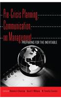 Pre-Crisis Planning, Communication, and Management