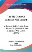 Big Game Of Baltistan And Ladakh