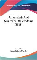 An Analysis And Summary Of Herodotus (1848): (English)