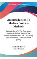 Introduction To Modern Business Methods