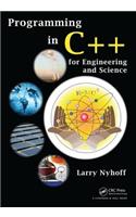 Programming in C++ for Engineering and Science