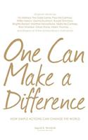One Can Make a Difference: How Simple Actions Can Change the World