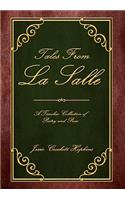 Tales From La Salle: A Timeless Collection of Poetry and Prose