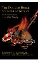 The Doomed Horse Soldiers of Bataan