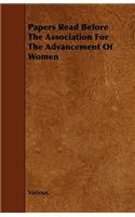 Papers Read Before The Association For The Advancement Of Women