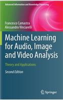 Machine Learning for Audio, Image and Video Analysis