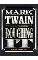 Roughing It Lib/E: Library Edition
