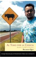 Al Toro Por La Ciencia