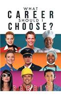 What Career Should I Choose?: (English)