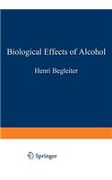 Biological Effects of Alcohol