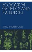 Ecological Genetics and Evolution