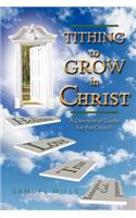 Tithing to Grow in Christ: A Devotional Guide for the Church(English)