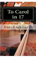 To Carol in 17