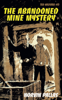 Abandoned Mine Mystery
