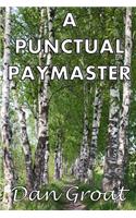 A Punctual Paymaster