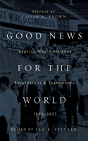 Good News for the World
