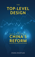 Top-Level Design of China's Reform
