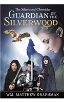 Guardian of the Silverwood